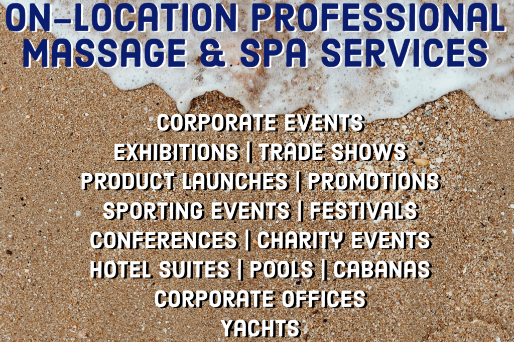 On-Site Massages Also Available for Events, Parties and film productions.