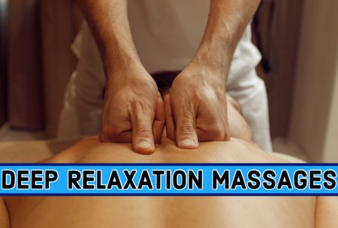 Deep Relaxation Massage