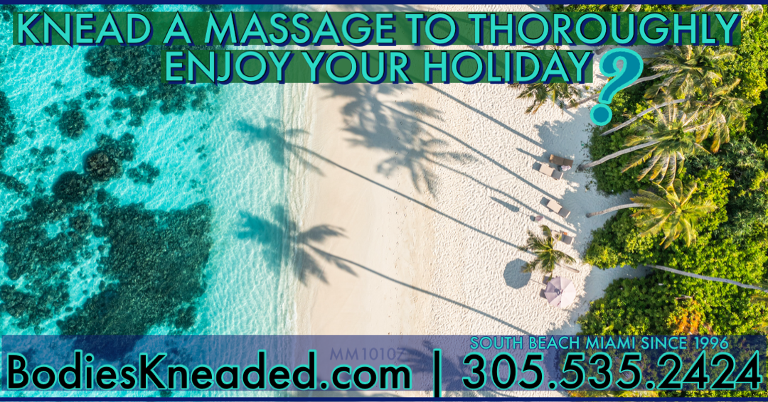 Enjoy your holiday with a massage at Bodies Kneaded Massage Spa  South Beach Miami Since 1996  www.BodiesKneaded.com  305.535.2424  