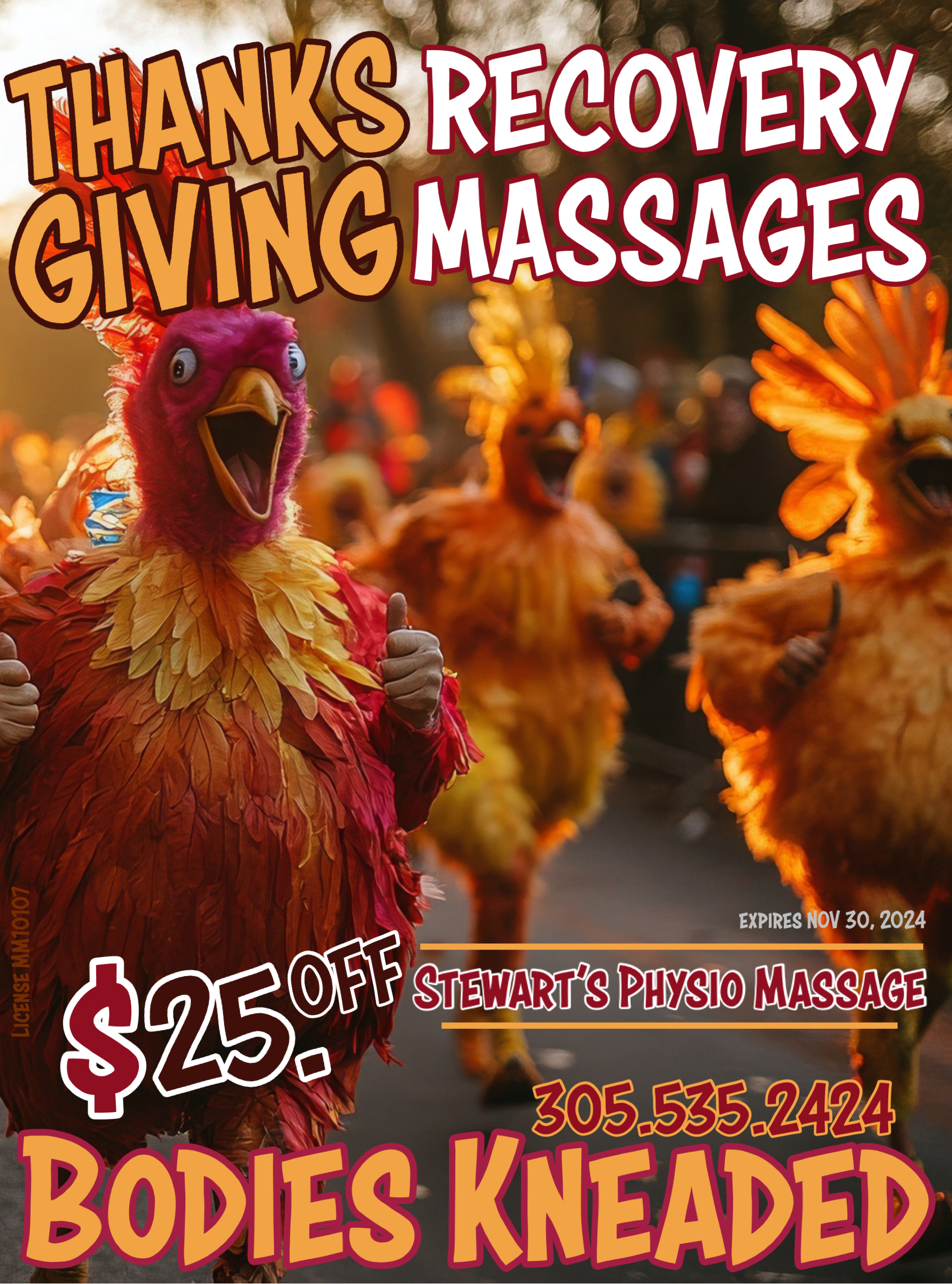 2024 Thanksgiving advert with people dressed as Turkeys and Bodies Kneaded Massage Spa South Beach Miami Since 1996 www.BodiesKneaded.com 305.535.2424 offering 25. off Stewart'S Physio Massage. expires 11.2024